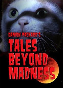 Tales Beyond Madness观看