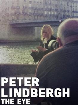 Peter Lindbergh - The Eye观看