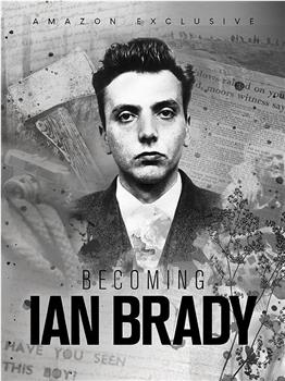 Becoming Ian Brady观看