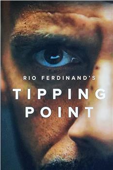 Rio Ferdinand's Tipping Point观看