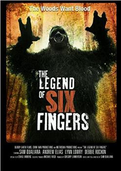 The Legend of Six Fingers观看