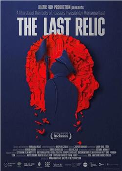 The Last Relic观看