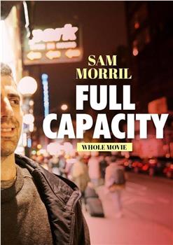 Sam Morril: Full Capacity观看