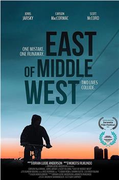 East of Middle West观看