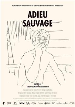 Adieu Sauvage观看