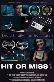 Hit or Miss观看