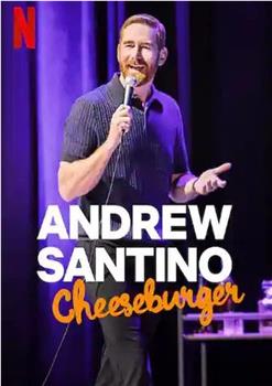 Andrew Santino: Cheeseburger观看