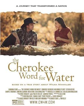 The Cherokee Word for Water观看