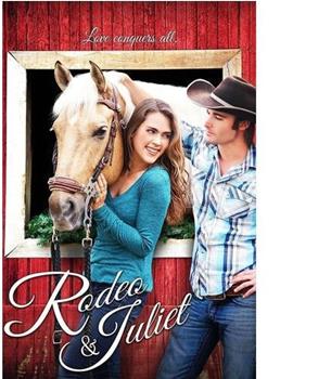 Rodeo & Juliet观看