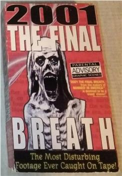 2001: The Final Breath观看