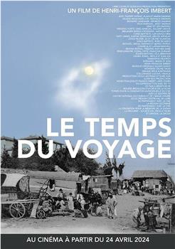 Le temps du voyage观看