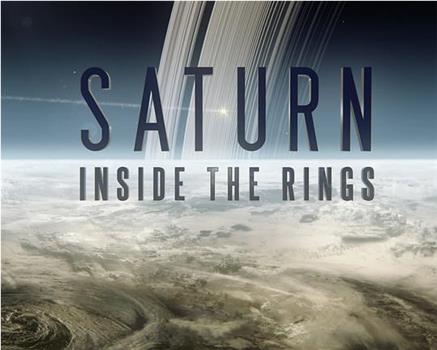 Saturn: Inside the Rings观看