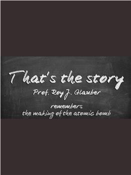 That‘s the Story观看