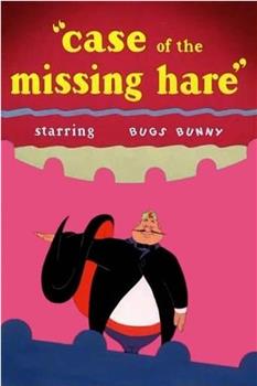 Case of the Missing Hare观看