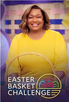 Easter Basket Challenge Season 1观看