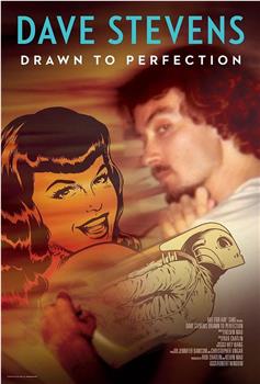 Dave Stevens: Drawn to Perfection观看