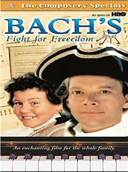 Bach's Fight for Freedom观看