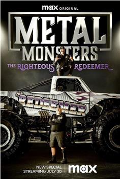 Metal Monsters: The Righteous Redeemer观看