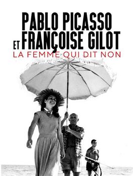 Pablo Picasso et Françoise Gilot: La femme qui dit non观看