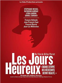 Les jours heureux观看