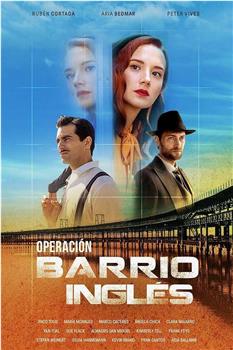 Operación Barrio Inglés观看
