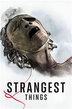 Strangest Things Season 1观看