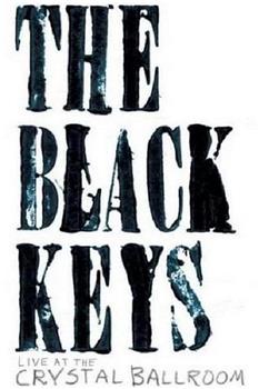 The Black Keys Live at the Crystal Ballroom观看