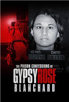 The Prison Confessions of Gypsy Rose Blanchard观看