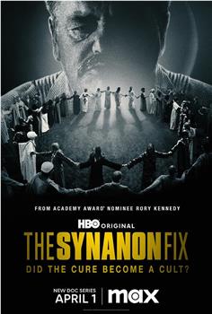 The Synanon Fix观看