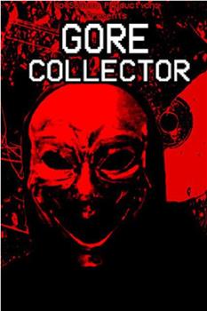 Gore Collector观看