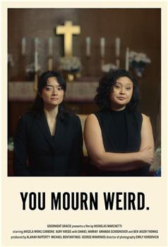 You Mourn Weird观看