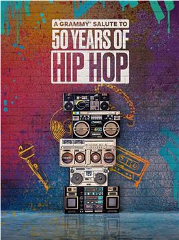 A Grammy Salute To 50 Years Of Hip Hop观看