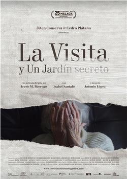 La Visita y Un Jardín secreto观看