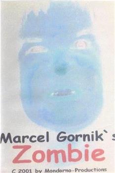 Marcel Gornik’s Zombie观看