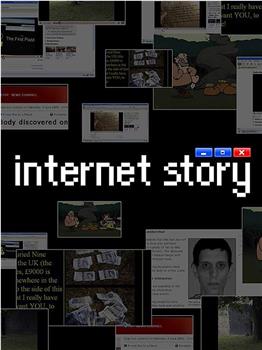 Internet Story观看