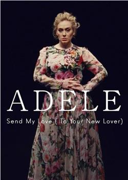 Adele: Send My Love观看