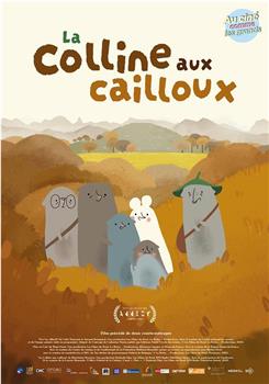 La Colline aux cailloux观看