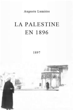 La Palestina en 1896观看