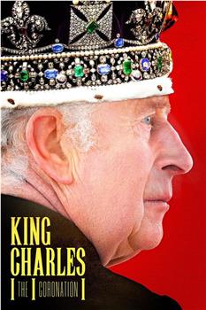 Charles III: The Coronation Year观看