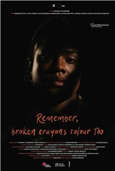 Remember, Broken Crayons Colour Too观看