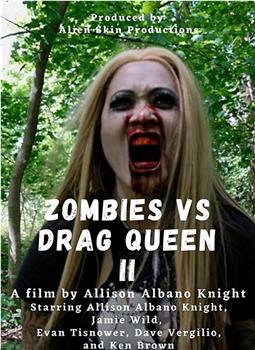 Zombies vs Drag Queen II观看