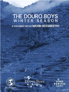 The Douro Boys: Winter Season观看