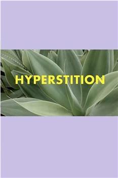 hyperstition观看