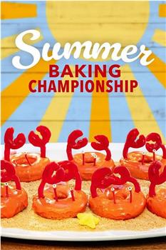 Summer Baking Championship Season 1观看