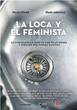 La loca y el feminista观看