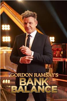 Gordon Ramsay's Bank Balance Season 1观看