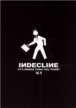 Indecline: It's Worse Than You Think观看