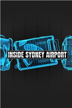 Inside Sydney Airport Season 1观看