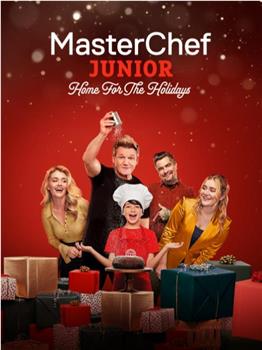 MasterChef Junior: Home for the Holidays Season 1观看