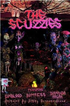 The Scuzzies观看